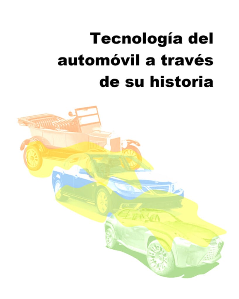Libro Tecnología del automóvil a través de su historia